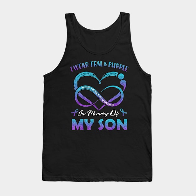 Suicide Awareness I Wear Teal and Purple In Memory of My Son Tank Top by maily.art